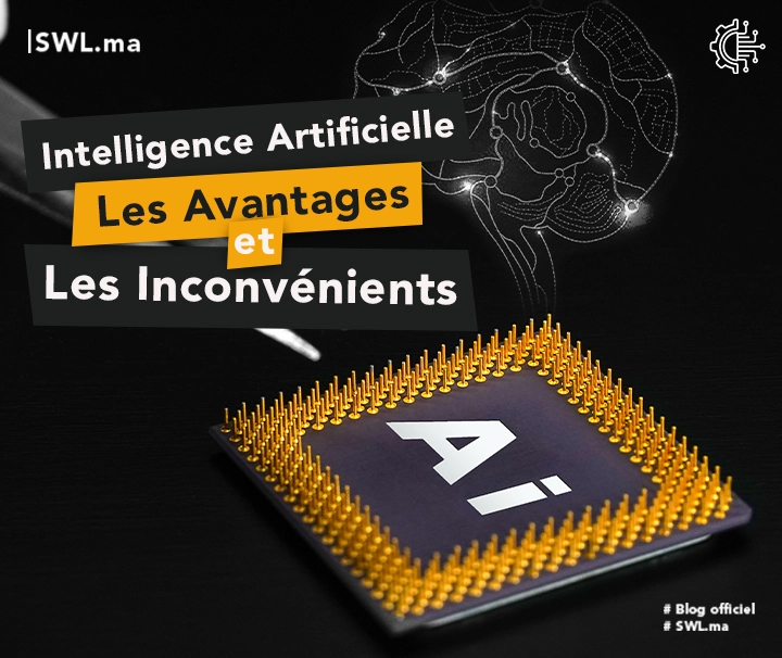 Intelligence Artificielle : Les Avantages et les Inconvénients d'une Révolution Technologique