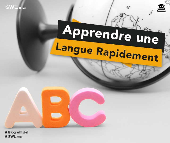 Apprendre une Langue Rapidement : Conseils et Stratégies Essentiels