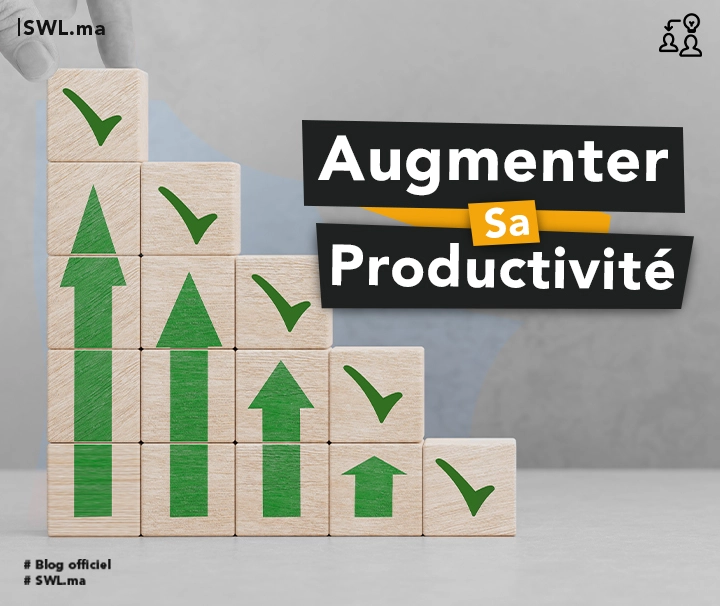 Augmenter sa Productivité : Les Clés pour un Travail Plus Efficace